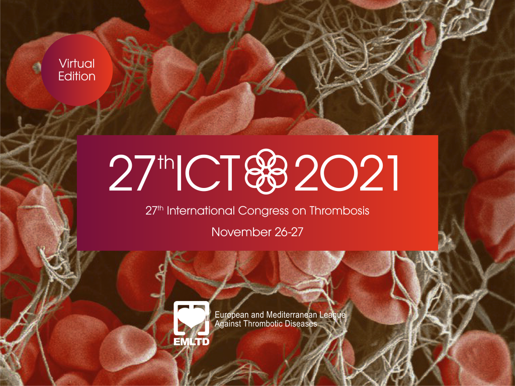 27th International Congress on Thrombosis (ICT) 2021