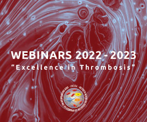 4o Webinar “Excellence in Thrombosis” 2022-2023 – (19 Ιανουαρίου 2023, 17:00)